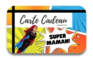 
			                        			Super Maman !